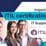 Importance of ITIL certification for IT Support roles
